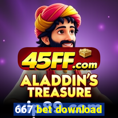 667 bet download